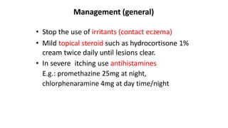 Management …
• In severe cases use systemic long term
antibiotics like doxycycline 100mg twice daily
until substantial imp...