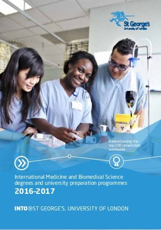 International Medicine and Biomedical Science
degrees and university preparation programmes
2016–2017
Ranked among the
top 200 universities
worldwide
 