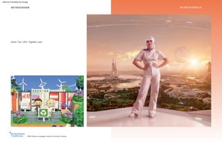 H&M oferece reciclagem virtual em Animal Crossing
“Pense em criar uma
nova sociedade online,
mas fazendo certo desde
o primeiro dia”
Daren Tsui, CEO, Together Labs
NO METAVERSO 81
METASOCIEDADE
Machine Translated by Google
 