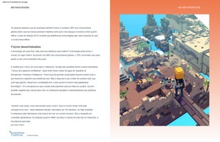 A tecnologia veio para ficar. Mas será sua influência para melhor? A tecnologia pode tornar o
mundo um lugar melhor, de acordo com 88% dos consumidores globais, e 78% concordam que pode
ajudar a criar uma sociedade mais justa.
“Temos dois objetivos conflitantes”, disse Keith Stuart, editor de jogos do Guardian, à
Wunderman Thompson Intelligence. “Uma é que as grandes corporações querem possuir tudo o
que fazemos e esperam que aceitemos isso. Mas a segunda é que a base de usuários quer que
tudo seja gratuito, disponível e multiplataforma, e eles querem remover esse gatekeeper
tecnológico.” Em uma época em que o poder está passando para as mãos do usuário, há uma
pressão inegável das marcas para criar um metaverso equitativo e descentralizado que pertença
às pessoas.
“Quando você nasce, você não escolhe quem você é, mas no mundo virtual você está
começando do zero”, disse Sébastien Borget, cofundador da The Sandbox, ao High Snobiety.
O metaverso está oferecendo uma chance de criar um mundo inclusivo, ético e baseado em
conexões significativas. As pessoas querem refletir sua ética e valores da vida real no metaverso, e
há potencial para elas
As pessoas esperam que as empresas também tomem a iniciativa: 88% dos consumidores
globais dizem que as marcas precisam trabalhar tanto para criar espaços inclusivos online quanto
offline, e mais da metade (67%) acredita que plataformas online/digitais são mais inclusivas do que
o mundo físico/offline.
À medida que o futuro se move para o metaverso, há algumas questões-chave a serem abordadas.
para fazer melhor.
A caixa de areia
METASOCIEDADE NO METAVERSO 85
Por que é interessante:
Futuros descentralizados
Machine Translated by Google
 