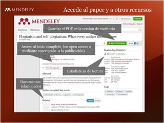 Accede al paper y a otros recursos
Documentos
relacionados
Estadísticas de lectura
Guardar el PDF en la versión de escritorio
Acceso al texto completo (en open access o
mediante suscripción a la publicación)
 