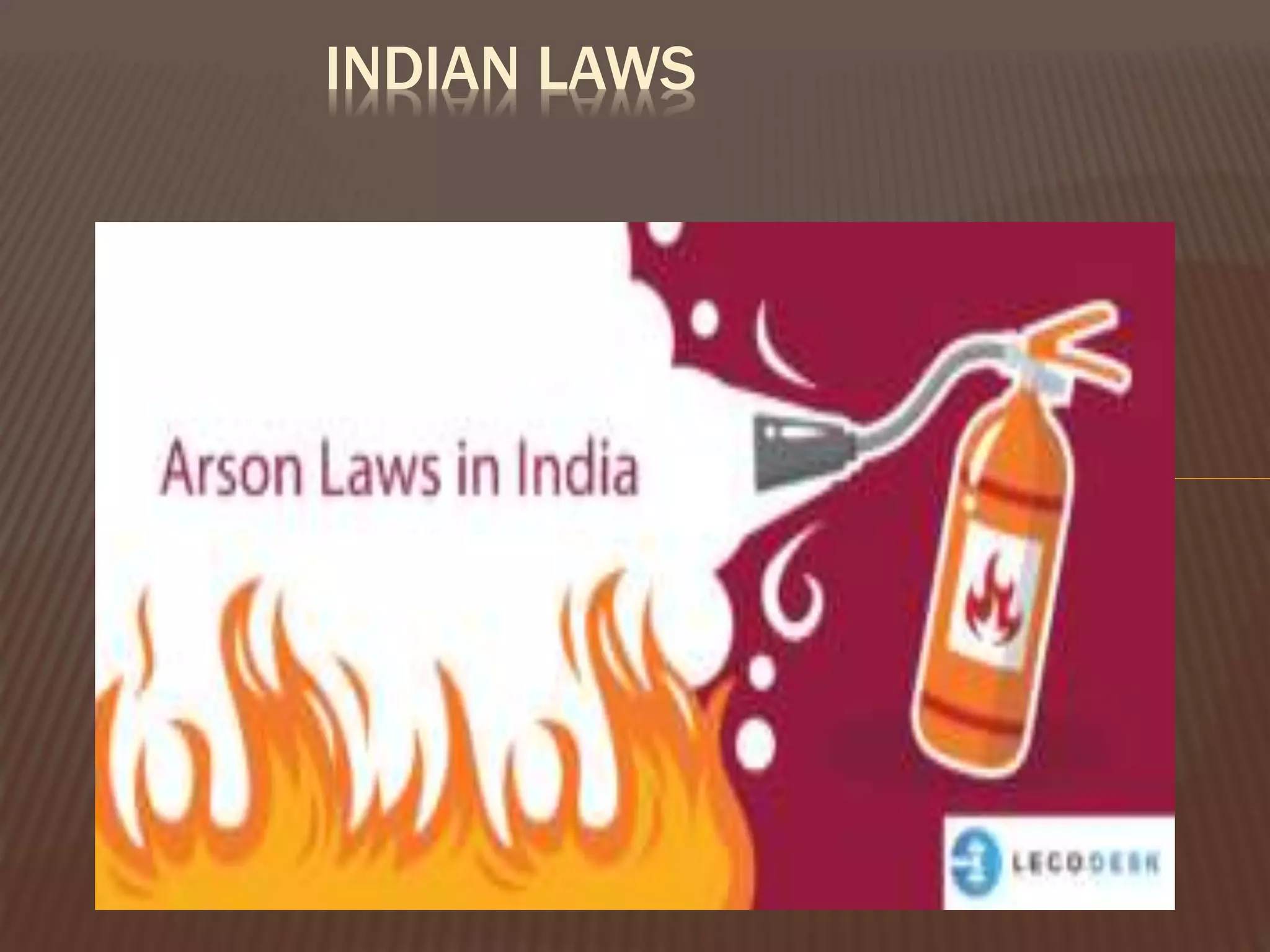 INDIAN LAWS
 