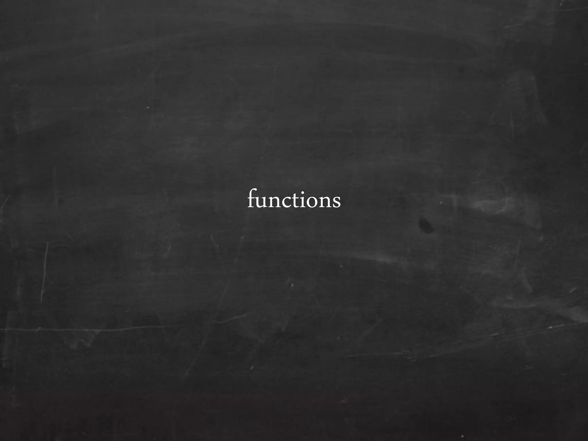 functions
 