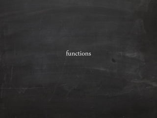 functions
 