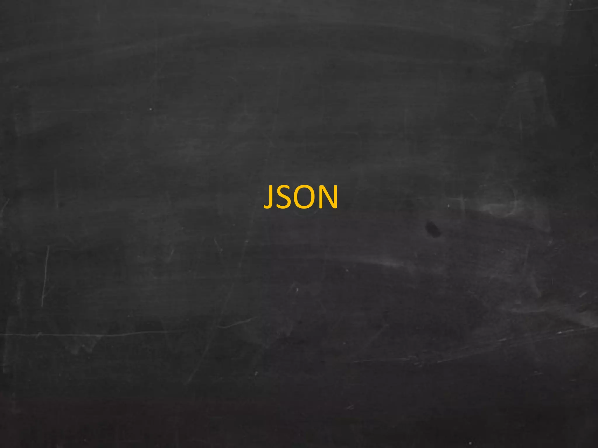 JSON
 
