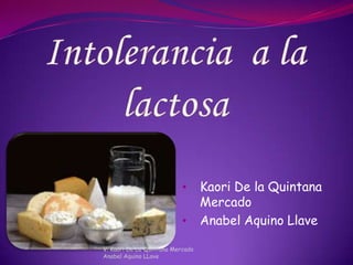 • Kaori De la Quintana
Mercado
• Anabel Aquino Llave
V. Kaori De La Quintana Mercado
Anabel Aquino LLave
 
