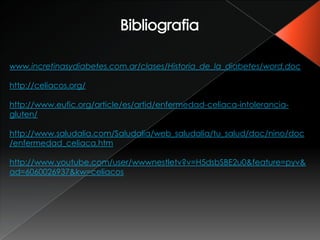 D’on prové aquesta malaltia?La primera referència a la diabetis, es troba en el papir d’Ebers oposat en 1862 en Tebas (avui, Luxor). En el papir es recull una sintomatologia que recorda a la diabetis i uns remeis a força de determinades decoccions.La descripció detallada de la diabetis incloent el fet que l'orina tenia sabor dolç es troba ja en l'obra del cèlebre metge indi Súsruta. Aquest notable mèdic, que va viure probablement al segle IV de la nostra civilització va escriure una extensa col·lecció de tractats de cirurgia, patologia, anatomia i fins i tot de psicologia i deontologia. Súsruta donava àmplia instruccions respecte al diagnòstic: interrogava al pacient i ho examinava amb els 5 sentits; observava el pols i degustava l'orina per detectar la diabetis. 