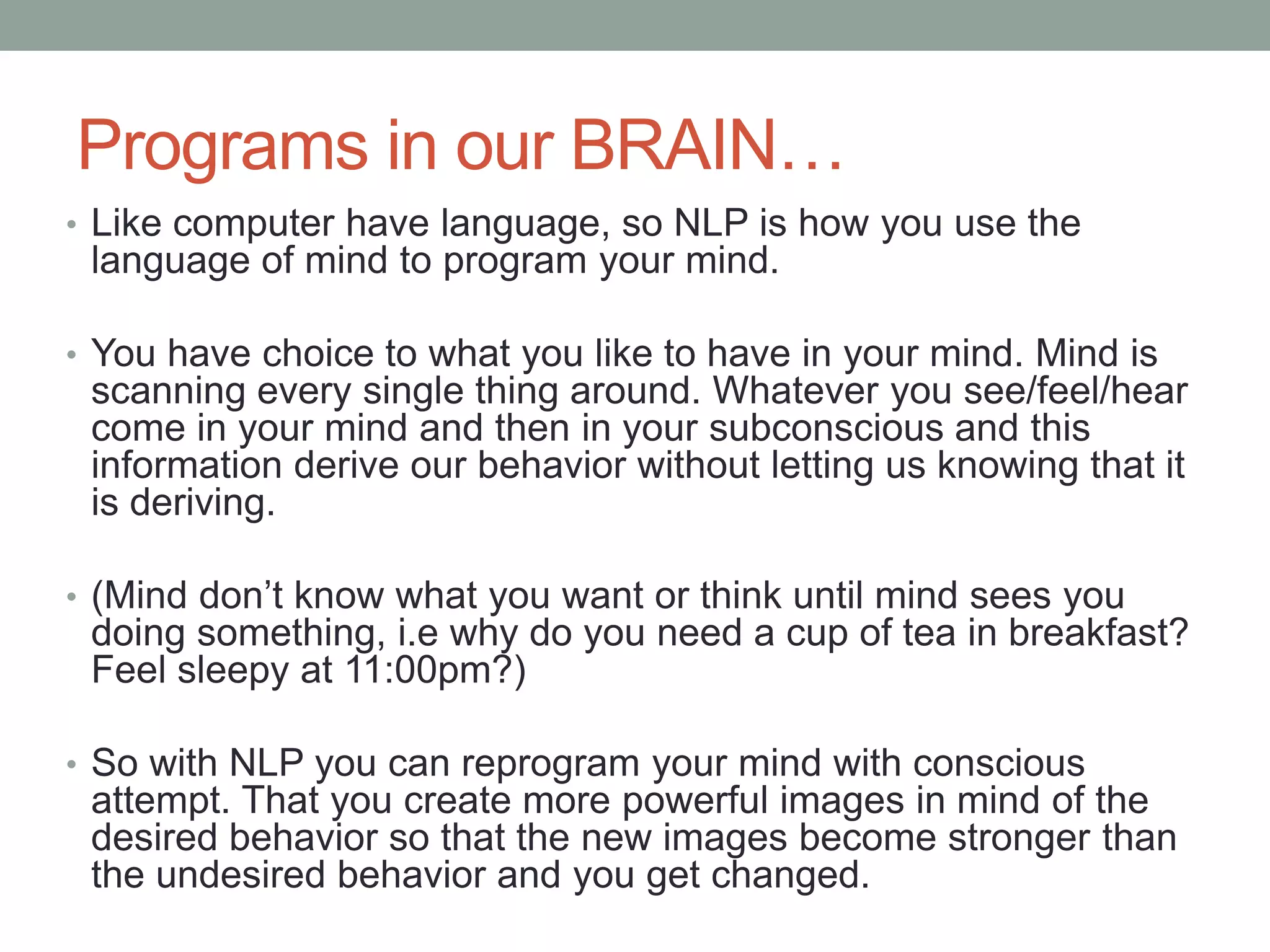 Intorduction to neuro linguistic programming (NLP) by dr. Ghulam ...