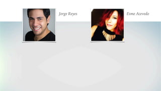 Jorge Reyes Esme Acevedo
 