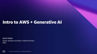 Intro To Amazon Web Services Aws And Gen Ai Ppt Intro To Amazon Web Services Aws And Gen Ai Ppt