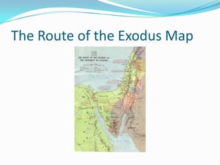 The Route of the Exodus Map
 