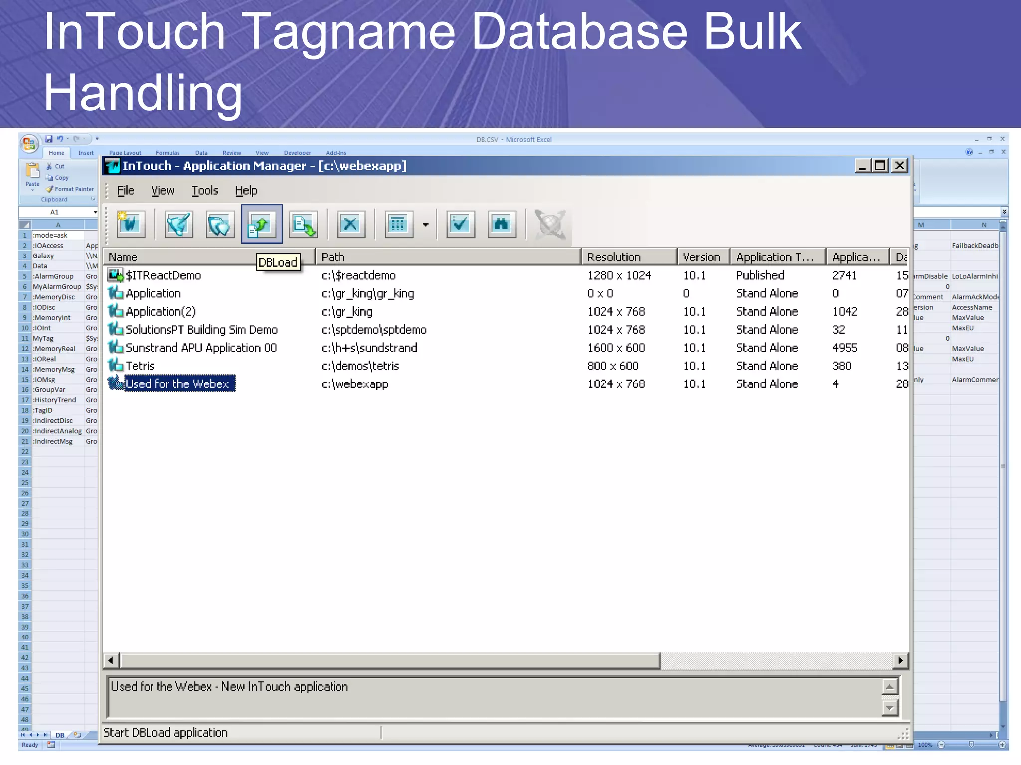 InTouch Tagname Database Bulk
Handling
 