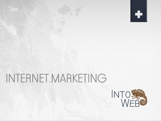 Into Web - Internet Marketing