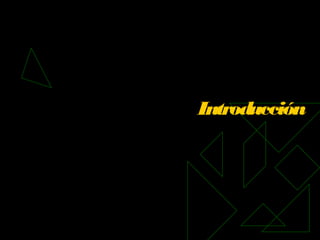 Introducción
 