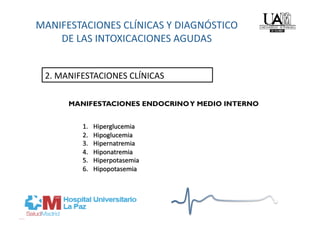 2. MANIFESTACIONES CLÍNICAS 

     MANIFESTACIONES ENDOCRINO Y MEDIO INTERNO
 