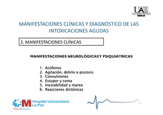 2. MANIFESTACIONES CLÍNICAS 

    MANIFESTACIONES NEUROLÓGICAS Y PSIQUIÁTRICAS
 