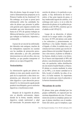 201
Univ. Méd. Bogotá (Colombia), 53 (2): 199-207, abril-junio, 2012
libre de plomo, luego de acoger la ini-
ciativa latin...