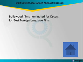 Bollywood films nominated for Oscars
for Best Foreign Language Film
 