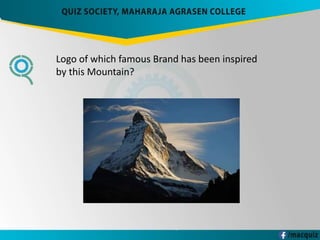 Logo of which famous Brand has been inspired
by this Mountain?
 