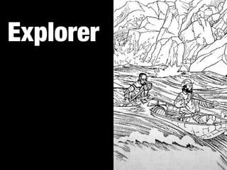 Explorer
 