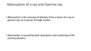 Interaction of radiation with matter | PPTX