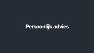 Persoonlijk advies
 