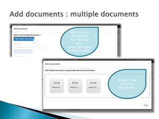 Add multiple
documents
(You can
change title,
description and
keywords after)
Simply drag
and drop
documents