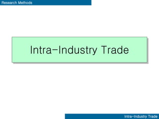 Intra-Industry Trade 