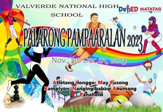 Theme:
Atletang Ilonggo: May Pusong
Kampiyon, Nangingibabaw Anumang
Panahon
Nov. 30- Dec.01, 2023
 