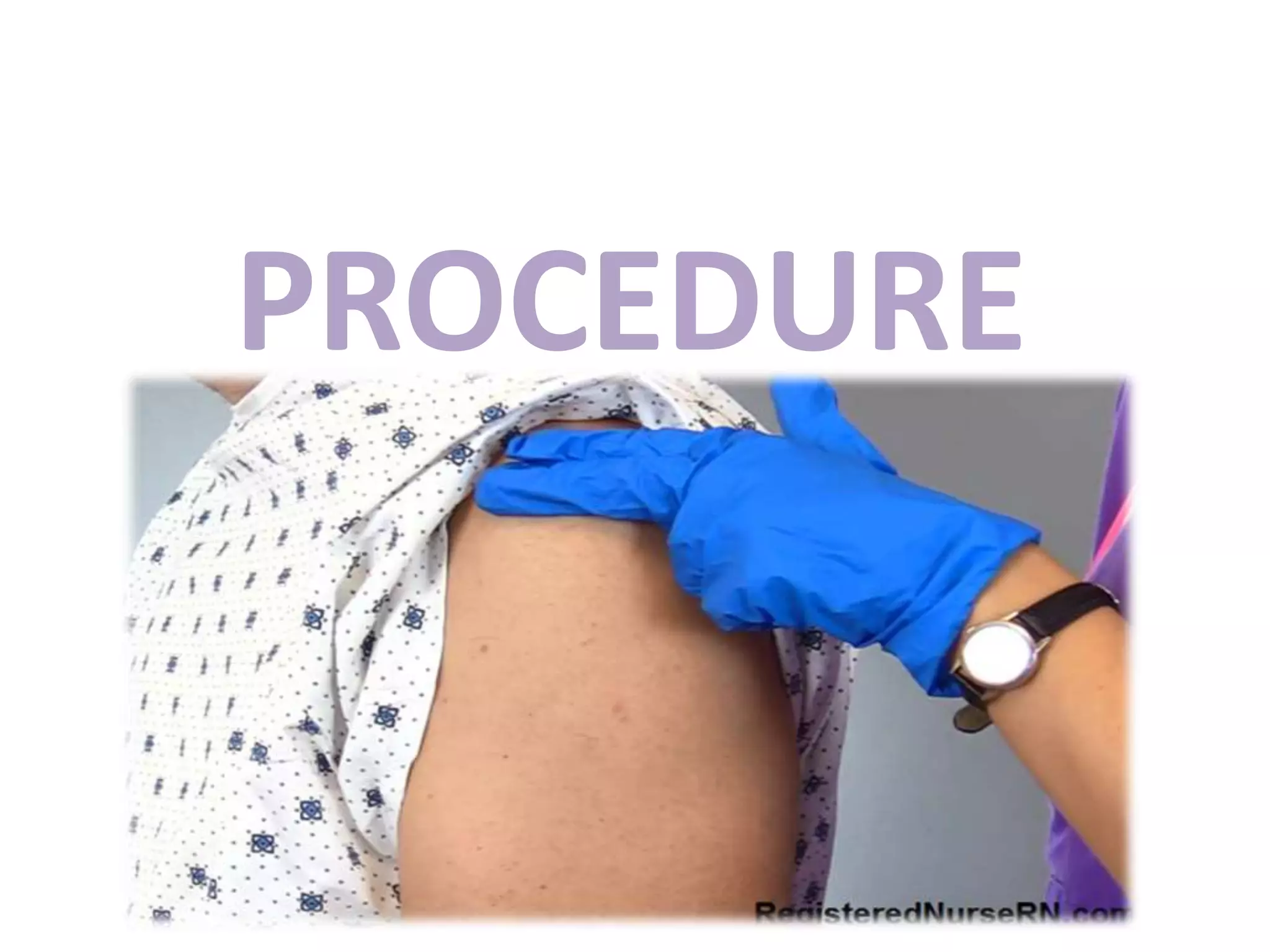 PROCEDURE
 