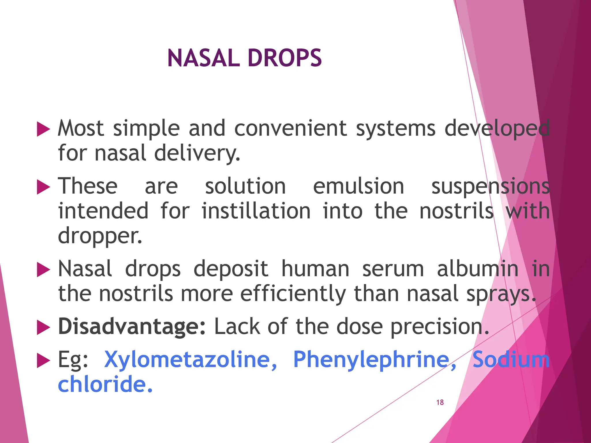 INTRA NASAL DRUG DELIVERY SYSTEM By RohitSharma.pptx - Advantages Of Nasal Drug Delivery System