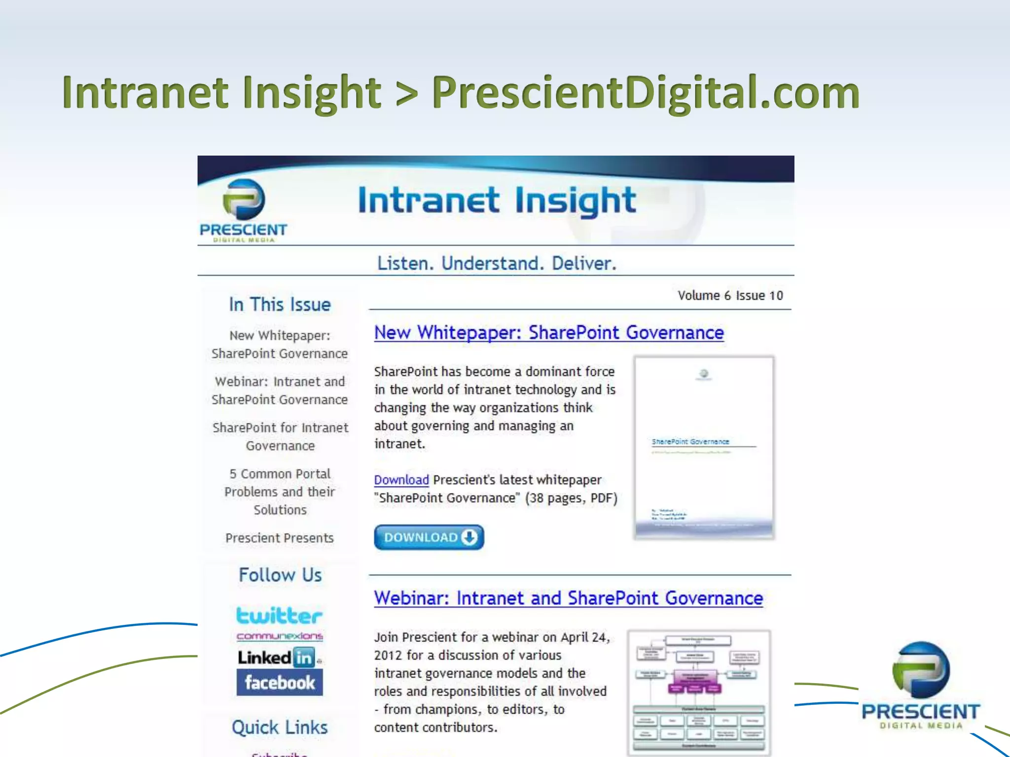 Intranet Insight > PrescientDigital.com
 