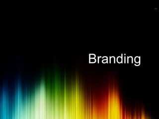 Branding
71
 