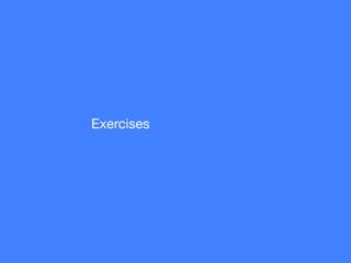 Exercises












 