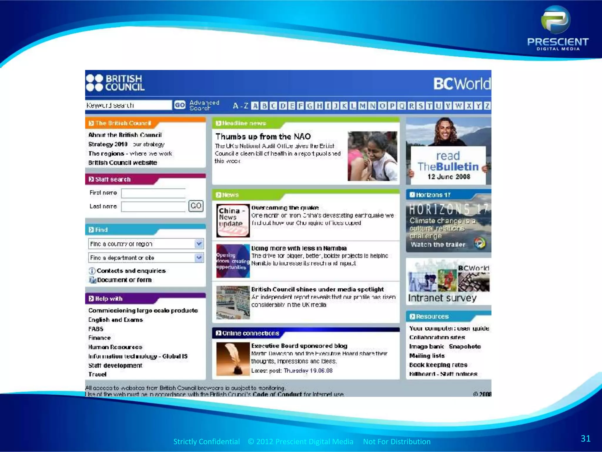 Strictly Confidential © 2012 Prescient Digital Media Not For Distribution
                                        Strictly Confidential © 2009 Prescient Digital Media   Not For Distribution   31
                                                                                                                      31
 