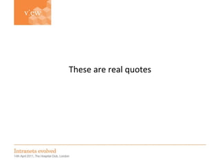 These are real quotes 