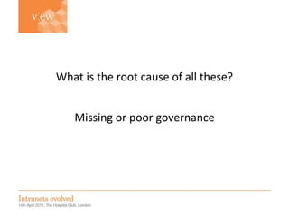 Simon Evans Missing or poor governance  What is the root cause of all these? 
