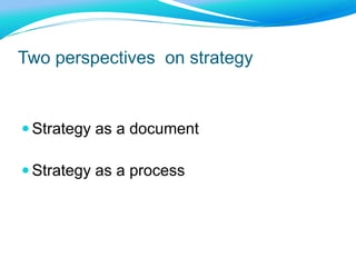 Current, documented strategyNo strategy