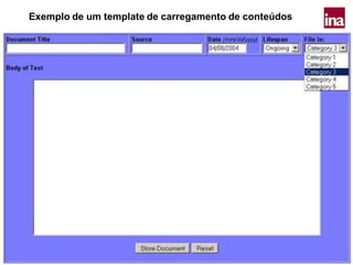 INTRANET / Luís Vidigal 43
Exemplo de um template de carregamento de conteúdos
 