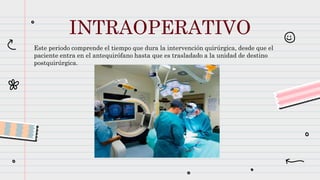 Z Intra Opera INTRAOPERATIVO.pptx