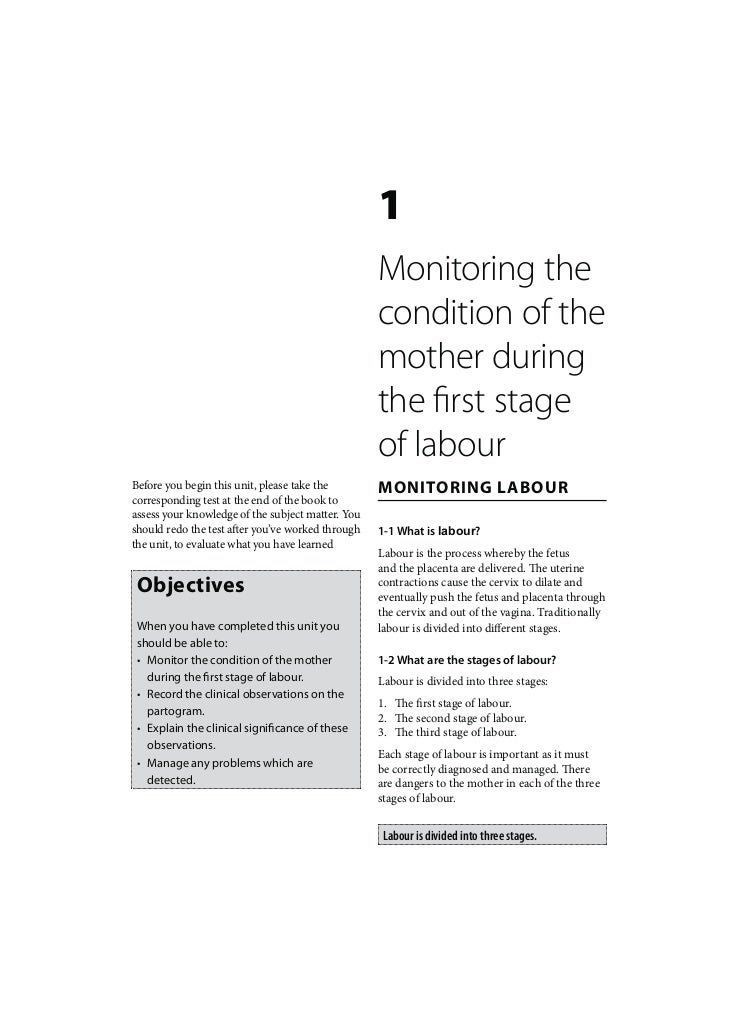 Intrapartum Care Monitoring the condition of the mother during the f…