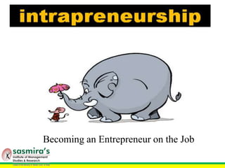 Becoming an Entrepreneur on the Job
 