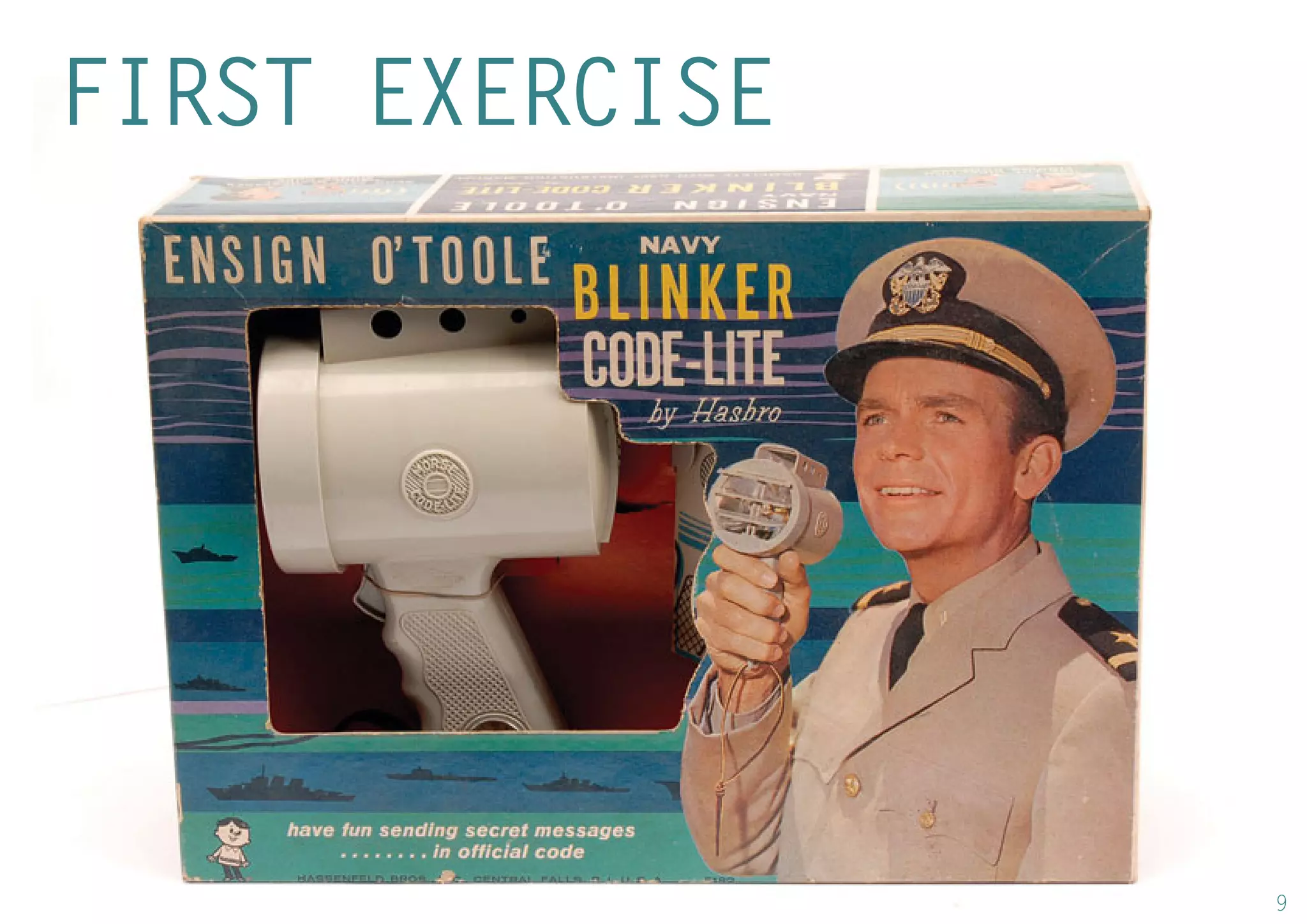 29 
FIRST EXERCISE  