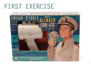 29 
FIRST EXERCISE  