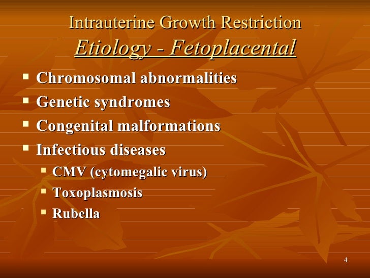 Intrauterine growth restriction