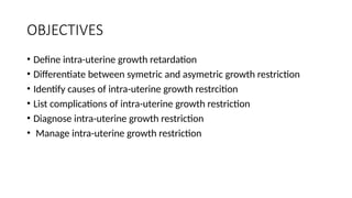 INTRAUTERINE GROWTH RESTRICTION (IUGR).pptx