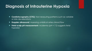 Comprehensive Guide to Intrauterine Hypoxia, Neonatal Asphyxia, and ...