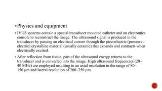 Intra Vascular Ultrasound | PPTX