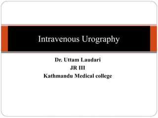 intravenous-urography- presentation- pdf
