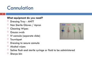 Advance Nursing : intravenous cannulation.ppt